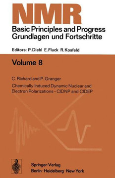 Chemically Induced Dynamic Nuclear and Electron Polarizations-Cidnp and Cidep