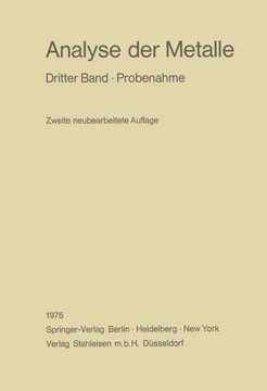 Analyse Der Metalle: Dritter Band - Probenahme