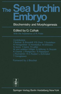 The Sea Urchin Embryo: Biochemistry and Morphogenesis