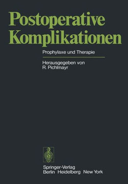 Postoperative Komplikationen: Prophylaxe Und Therapie
