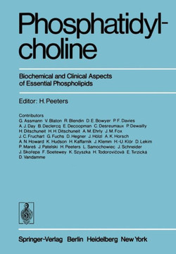 Phosphatidylcholine: Biochemical and Clinical Aspects of Essential Phospholipids Phosphatidylcholine: Biochemical and Clinical Aspects of Essential Phospholipids