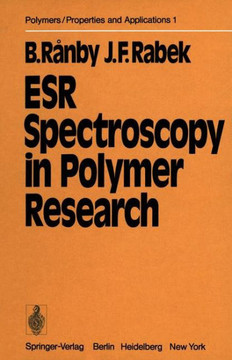 Esr Spectroscopy in Polymer Research Esr Spectroscopy in Polymer Research