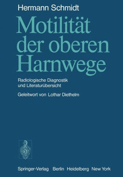 Motilit?t Der Oberen Harnwege: Radiologische Diagnostik Und Literatur?bersicht
