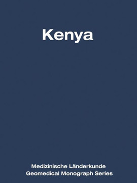 Kenya: A Geomedical Monograph