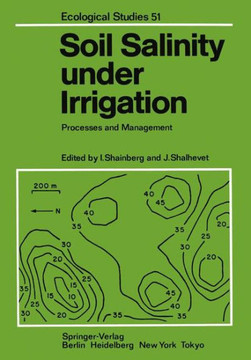Soil Salinity Under Irrigation: Processes and Management