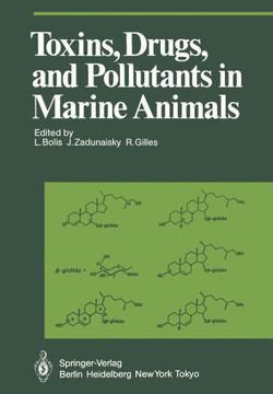 Toxins, Drugs, and Pollutants in Marine Animals Toxins, Drugs, and Pollutants in Marine Animals