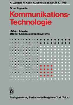 Grundlagen Der Kommunikationstechnologie: Iso-Architektur Offener Kommunikationssysteme
