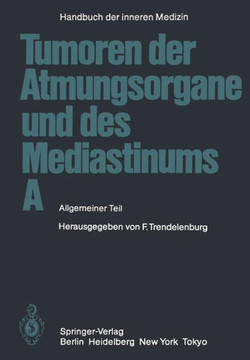Tumoren Der Atmungsorgane Und Des Mediastinums a: Allgemeiner Teil