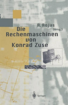Die Rechenmaschinen Von Konrad Zuse Die Rechenmaschinen Von Konrad Zuse