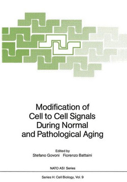 Modification of Cell to Cell Signals During Normal and Pathological Aging