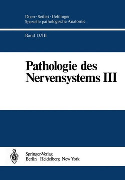 Pathologie Des Nervensystems III: Entz?ndliche Erkrankungen Und Geschw?lste