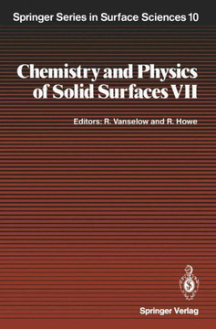Chemistry and Physics of Solid Surfaces VII