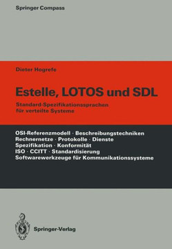 Estelle, Lotos Und Sdl: Standard-Spezifikationssprachen F?r Verteilte Systeme