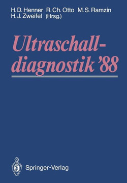 Ultraschalldiagnostik '88: Dreil?ndertreffen Lugano. 12. Gemeinsame Tagung Der Deutschsprachigen Gesellschaften F?r Ultraschalldiagnostik