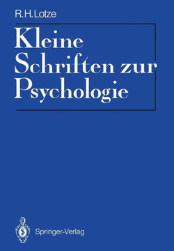 Kleine Schriften Zur Psychologie: Eingeleitet Und Mit Materialien Zur Rezeptionsgeschichte Versehen Von Reinhardt Pester Kleine Schriften Zur Psychologie: Eingeleitet Und Mit Materialien Zur Rezeptionsgeschichte Versehen Von Reinhardt Pester