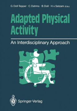 Adapted Physical Activity: An Interdisciplinary Approach