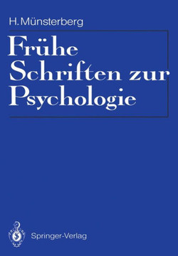 Fr?he Schriften Zur Psychologie: Eingeleitet, Mit Materialien Zur Rezeptionsgeschichte Und Einer Bibliographie