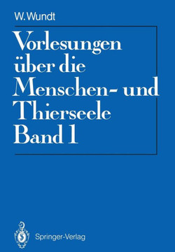 Vorlesungen ?ber Die Menschen-Und Thierseele: Eingeleitet Und Mit Materialien Zur Rezeptionsgeschichte Versehen Von Wolfgang Nitsche