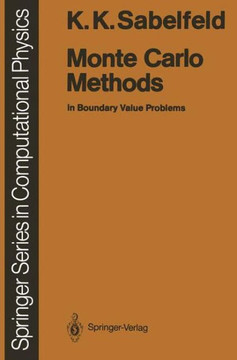 Monte Carlo Methods: In Boundary Value Problems