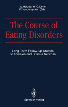 The Course of Eating Disorders: Long-Term Follow-Up Studies of Anorexia and Bulimia Nervosa