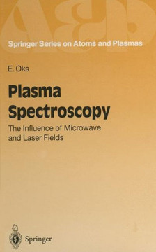 Plasma Spectroscopy: The Influence of Microwave and Laser Fields