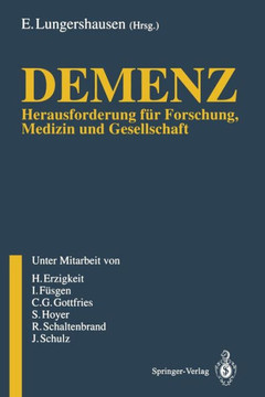 Demenz: Herausforderung F?r Forschung, Medizin Und Gesellschaft