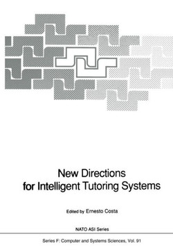 New Directions for Intelligent Tutoring Systems: Proceedings of the NATO Advanced Research Workshop on New Directions for Intelligent Tutoring Systems