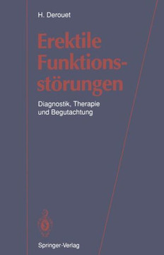 Erektile Funktionsst?rungen: Diagnostik, Therapie Und Begutachtung Erektile Funktionsst?rungen: Diagnostik, Therapie Und Begutachtung
