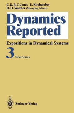 Dynamics Reported: Expositions in Dynamical Systems New Series: Volume 3