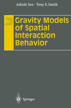 Gravity Models of Spatial Interaction Behavior