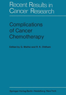Complications of Cancer Chemotherapy: Proceedings of the Plenary Sessions of E.O.R.T.C., Paris, June 1973