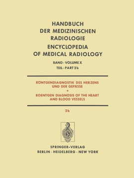 R?ntgendiagnostik Des Herzens Und Der Gef?sse / Roentgen Diagnosis of the Heart and Blood Vessels