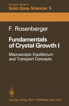 Fundamentals of Crystal Growth I: Macroscopic Equilibrium and Transport Concepts