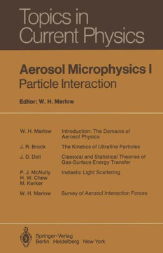 Aerosol Microphysics I: Particle Interactions