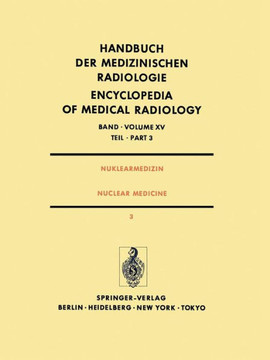 Nuklearmedizin / Nuclear Medicine: Teil 3 Diagnostik II P?diatrische Nuklearmedizin / Part 3 Diagnostic II Pediatric Nuclear Medicine