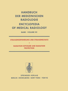 Strahlengefahrdung Und Strahlenschutz / Radiation Exposure and Radiation Protection