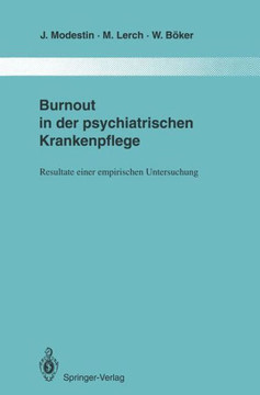 Burnout in Der Psychiatrischen Krankenpflege: Resultate Einer Empirischen Untersuchung
