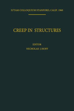 Creep in Structures: Colloquium Held at Stanford University, California July 11-15, 1960