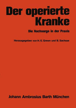 Der Operierte Kranke: Die Nachsorge in Der PRAXIS