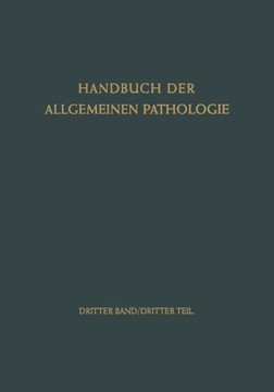 Die Organe: Die Organstruktur ALS Grundlage Der Organleistung Und Organerkrankung II