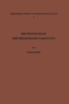 Die Photochemie Der Organischen Farbstoffe