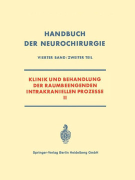 Klinik Und Behandlung Der Raumbeengenden Intrakraniellen Prozesse II