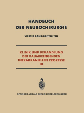 Klinik Und Behandlung Der Raumbeengenden Intrakraniellen Prozesse III