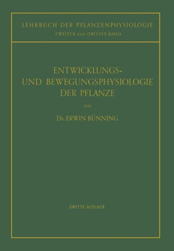 Entwicklungs- Und Bewegungsphysiologie Der Pflanze