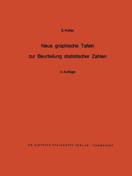Neue Graphische Tafeln Zur Beurteilung Statistischer Zahlen