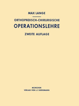 Orthop?disch-Chirurgische Operationslehre