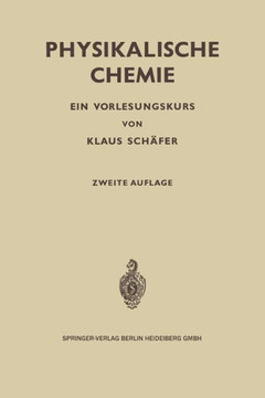 Physikalische Chemie: Ein Vorlesungskurs