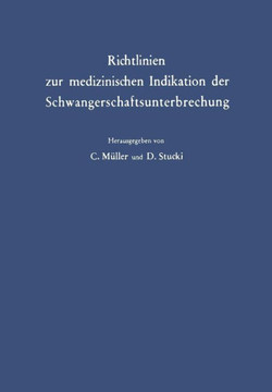 Richtlinien Zur Medizinischen Indikation Der Schwangerschaftsunterbrechung