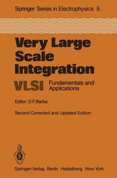 Very Large Scale Integration (Vlsi): Fundamentals and Applications