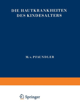 Die Hautkrankheiten Des Kindesalters